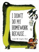 I_didn_t_do_my_homework_becaus