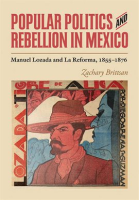 Popular_Politics_and_Rebellion_in_Mexico