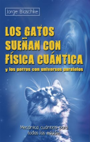 Los_gatos_sue__an_con_f__sica_cu__ntica_y_los_perros_con_universos_paralelos