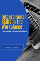 Interpersonal_Skills_in_the_Workplace