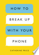 How_to_break_up_with_your_phone