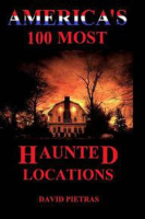 America_s_100_Most_Haunted_Locations