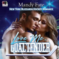 Love_Me__Goaltender