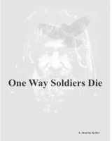 One_Way_Soldiers_Die