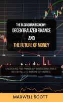 The_Blockchain_Economy__Decentralized_Finance_and_the_Future_of_Money