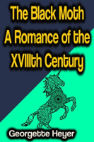 The_Black_Moth_a_Romance_of_the_Xviiith_Century