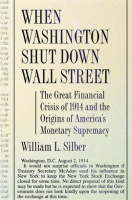 When_Washington_Shut_Down_Wall_Street