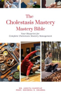 The_Cholestasis_Mastery_Bible__Your_Blueprint_for_Complete_Cholestasis_Management
