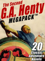 The_Second_G_A__Henty_MEGAPACK___