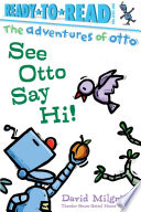 See_Otto_say_hi_