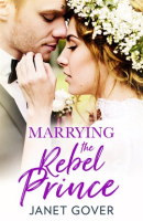 Marrying_the_Rebel_Prince