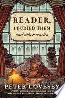Reader__I_buried_them_and_other_stories