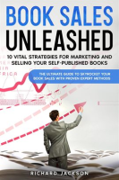 Book_Sales_Unleashed__10_Vital_Strategies_for_Marketing_and_Selling_Your_Self-Published_Books