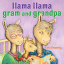 Llama_Llama_Gram_and_Grandpa