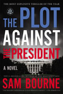 The_plot_against_the_president