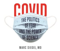 COVID__The_Politics_of_Fear_and_the_Power_of_Science