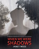 When_We_Were_Shadows