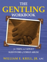 The_Gentling_Workbook_for_Teen_and_Adult_Survivors_of_Child_Abuse