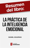 Resumen_del_libro__La_pr__ctica_de_la_inteligencia_emocional__de_Daniel_Goleman