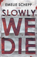 Slowly_we_die