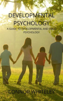 Developmental_Psychology__A_Guide_to_Developmental_and_Child_Psychology